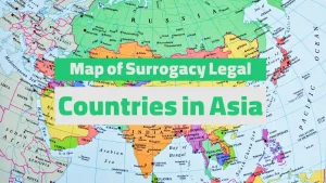 Surrogacy Legal Countries in Asia